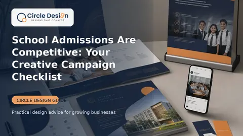 School Admission Campaign Checklist: 12 Creatives You Need
